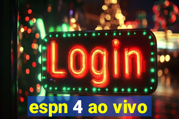 espn 4 ao vivo